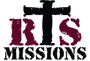 RTS Missions - Reaching, teaching and sending individuals to engage their world for Christ