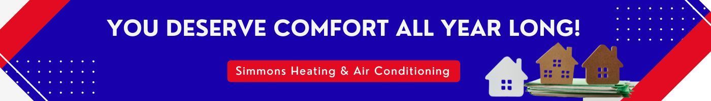 Banner saying “You deserve comfort all year long!” with house icons on a red, white, and blue background.