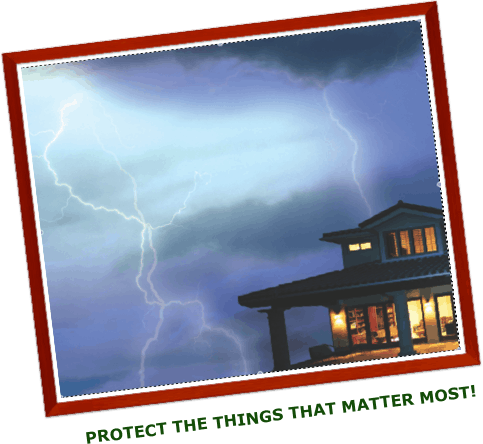 Stormy sky with lightning above a house, captioned “Protect the things that matter most!”