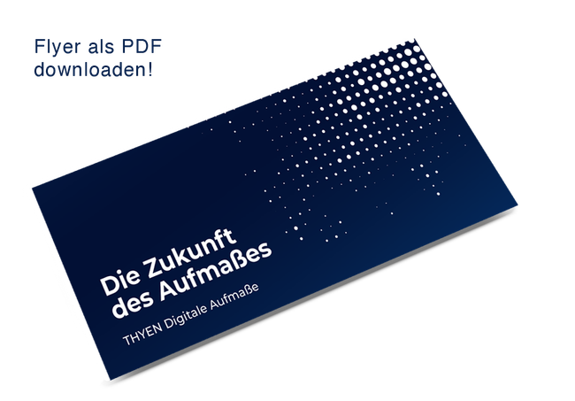 THYEN Digitale Aufmaße | Flyer THYEN