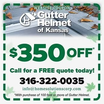 Coupon for $350 off 100+ feet of Gutter Helmet from Gutter Helmet of Kansas.