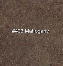 Dark brown textured surface labeled “#403 Mahogany”