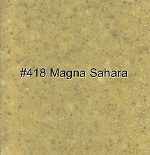 Beige textured surface labeled “#418 Magna Sahara”