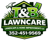 T&B Lawncare Landscape & Home Improvements LLC T&B Lawncare Landscape & Home Improvements LLC