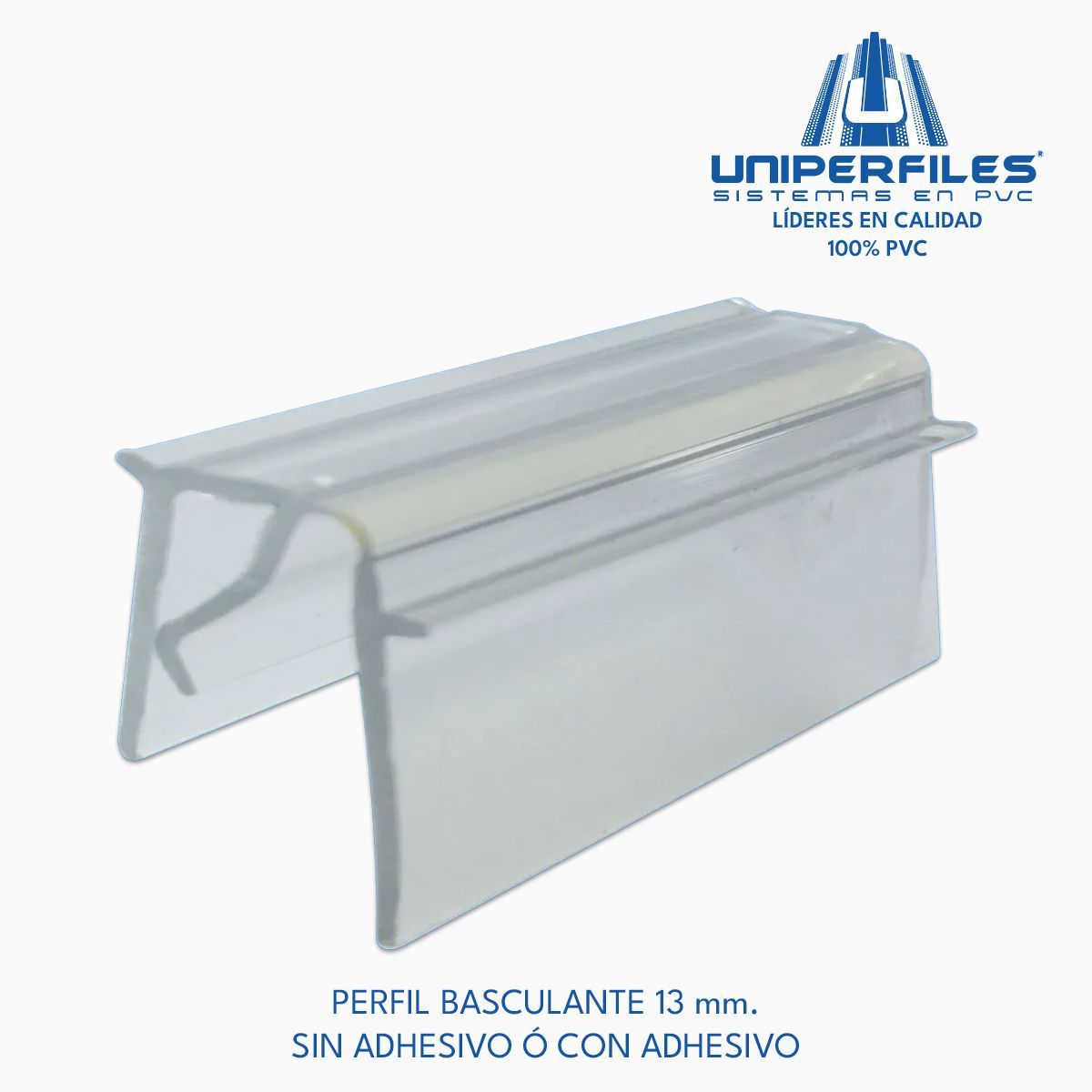 PERFIL BASCULANTE 13 mm. SIN ADHESIVO Ó CON ADHESIVO 