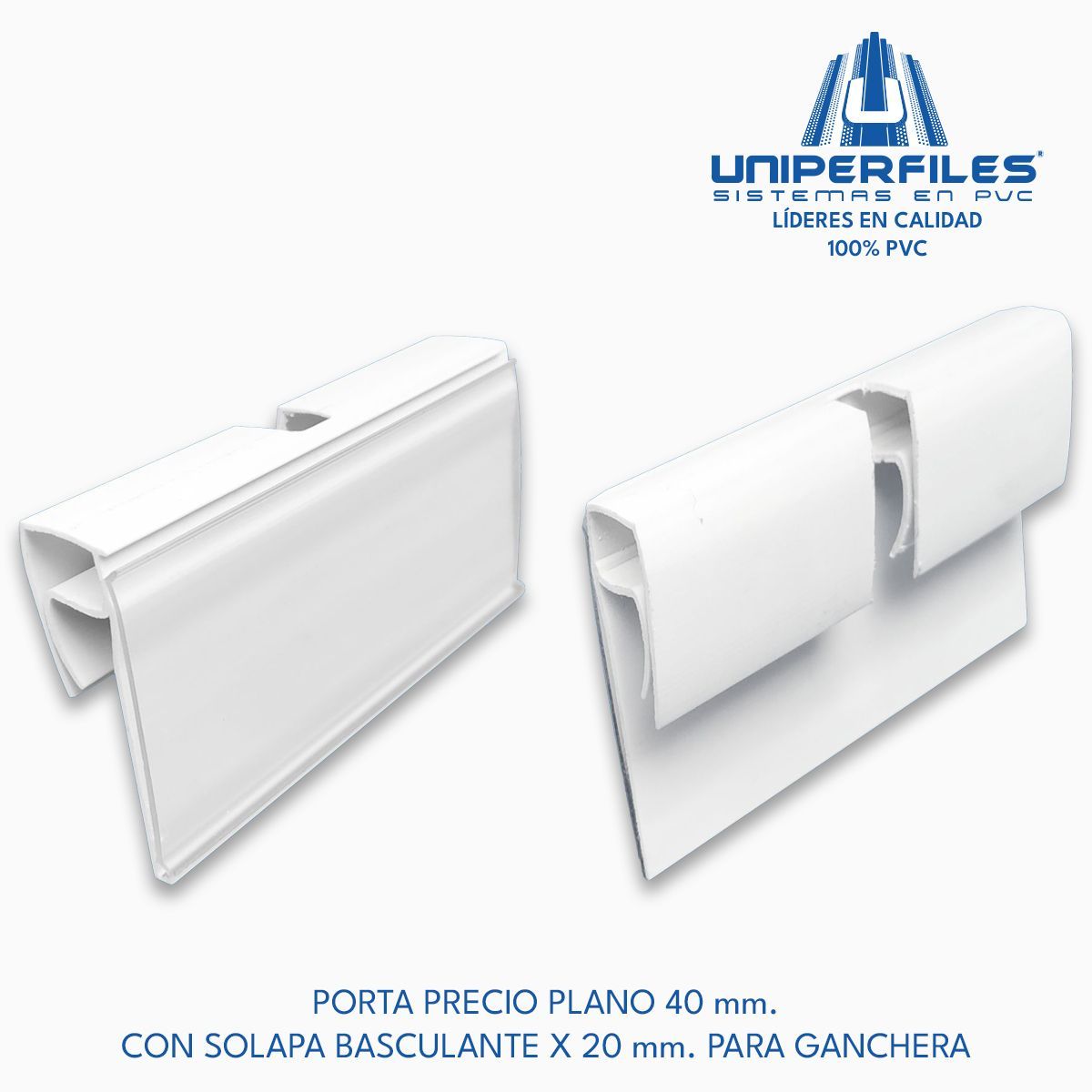 PORTA PRECIO PLANO 40 mm. 
CON SOLAPA BASCULANTE X 20 mm. PARA GANCHERA 