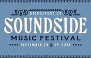A poster for the bridgeport ct soundside music festival