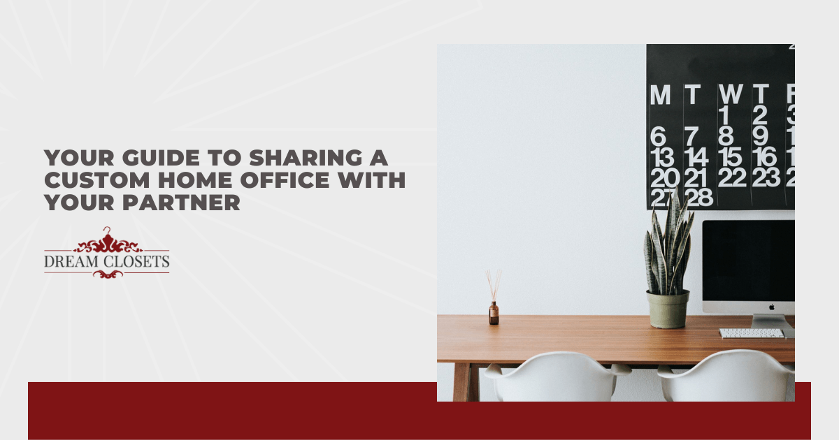 Your Guide to Sharing a Custom Home Office With Your Partner