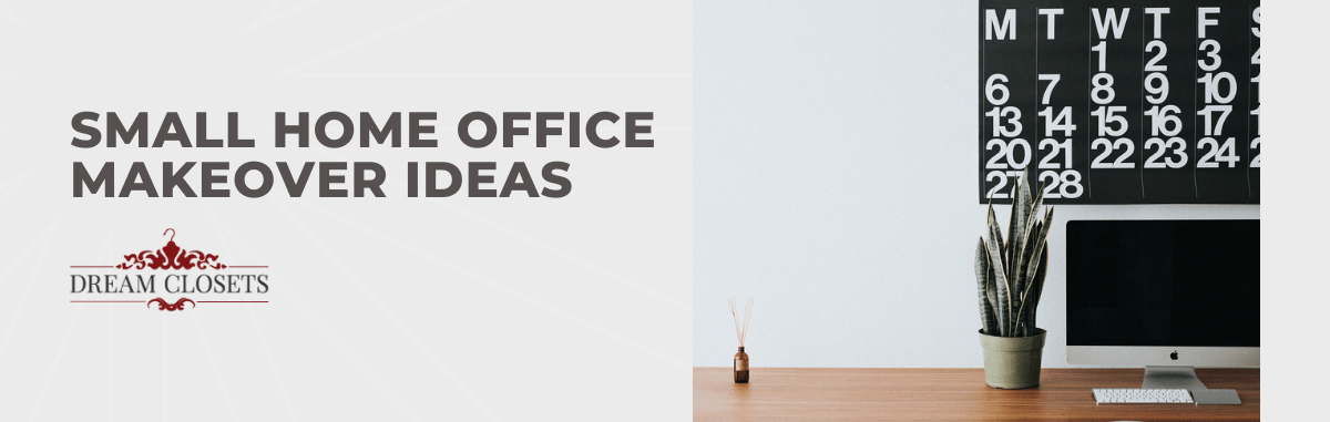 Small Home Office Makeover Ideas