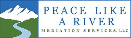 Peace Like A River Mediation Services, LLC