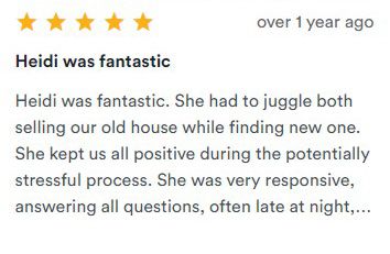 Star-rated review praising Heidi as fantastic, responsive, and supportive during home sale and purchase