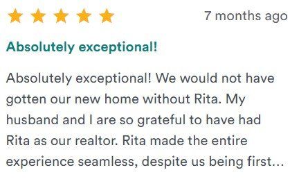 Five-star review saying “Absolutely exceptional!” about realtor Rita, with thank-you text and 7 months ago timestamp