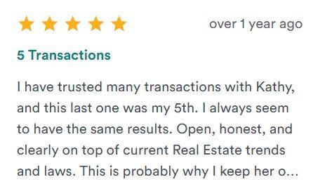 Five-star review with “5 Transactions” and text praising Kathy’s honest, open real estate advice.