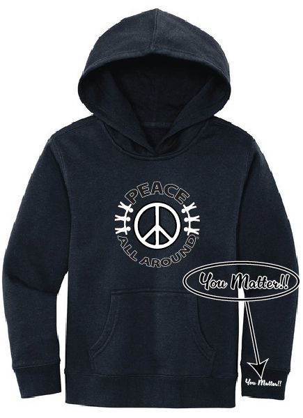 Peace All Around Youth Peace Symbol“YOU MATTER!!” Hoodie -- Navy