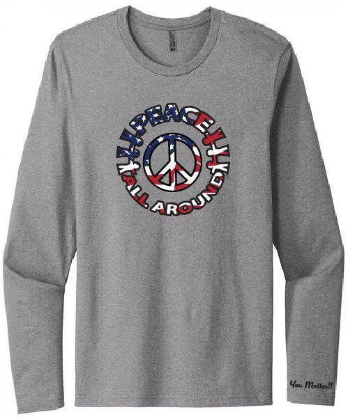 Peace All Around Peace Symbol Long Sleeve T-Shirt – Heather Grey | “You Matter” Tee