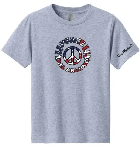 Peace All Around Youth Peace Symbol T-Shirt – Inspirational “YOU MATTER!!” -- Heather Grey