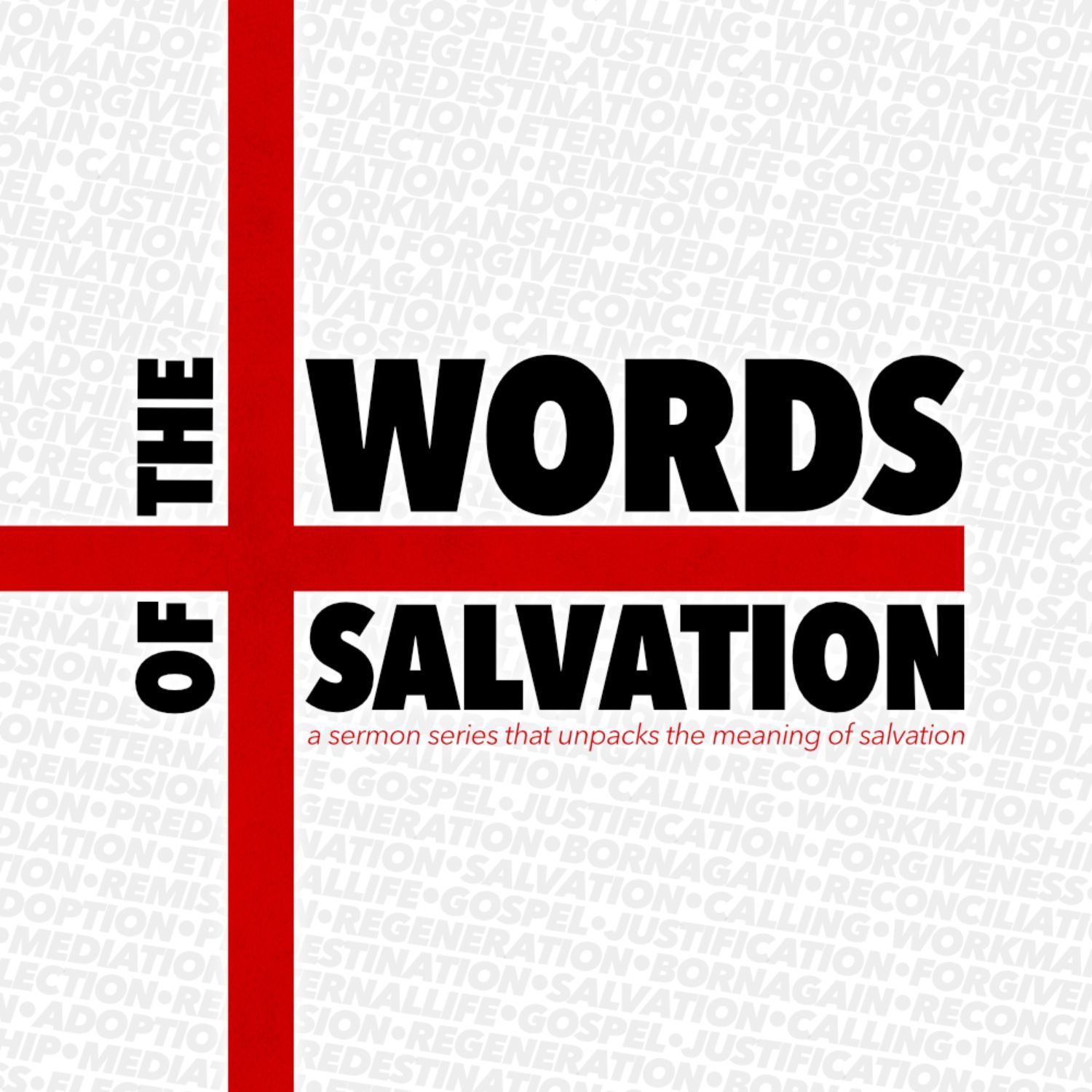 The Words of Salvation sermon series