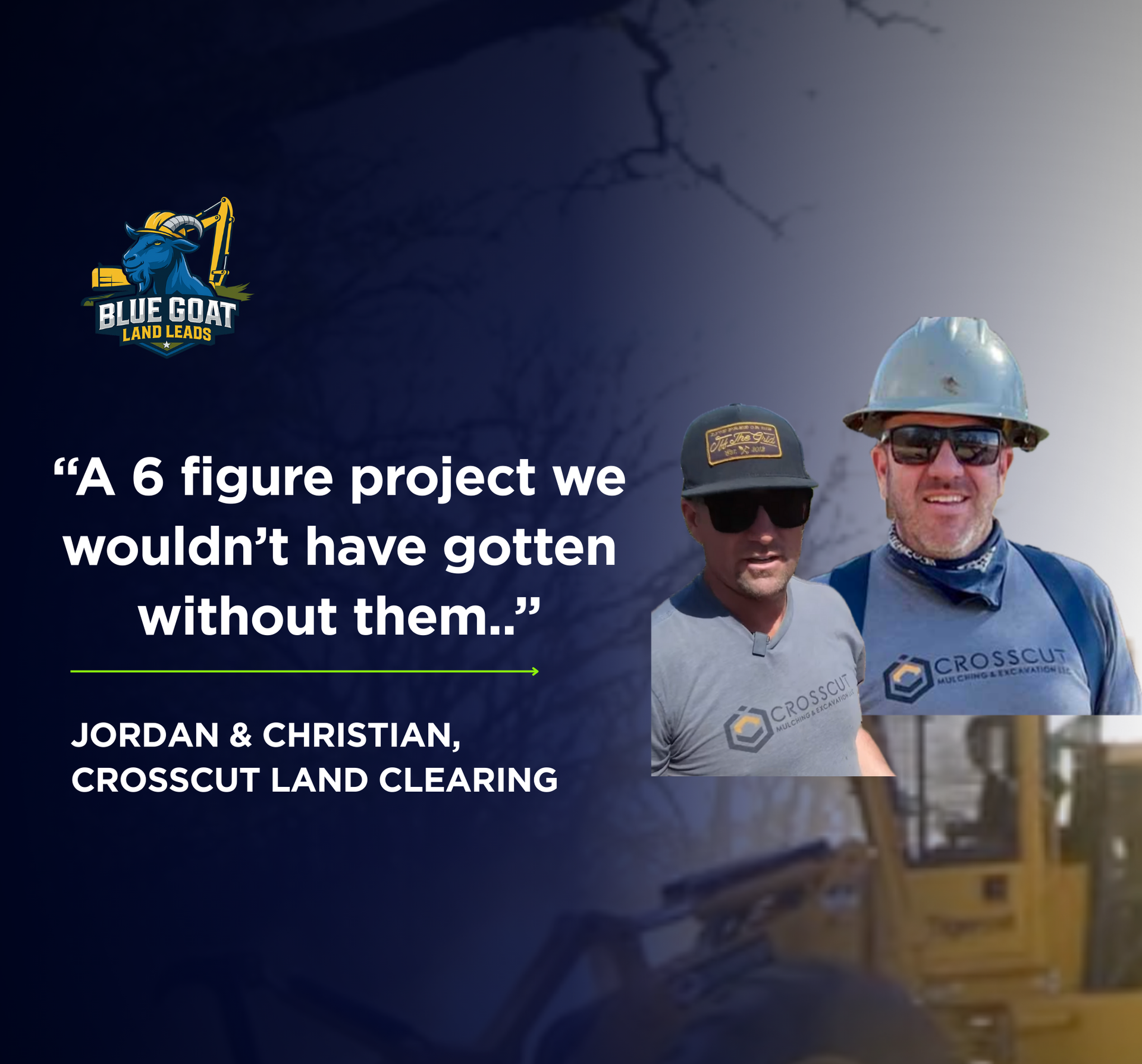 Blue Goat Land Clearing ad: two men in front of equipment, quote 