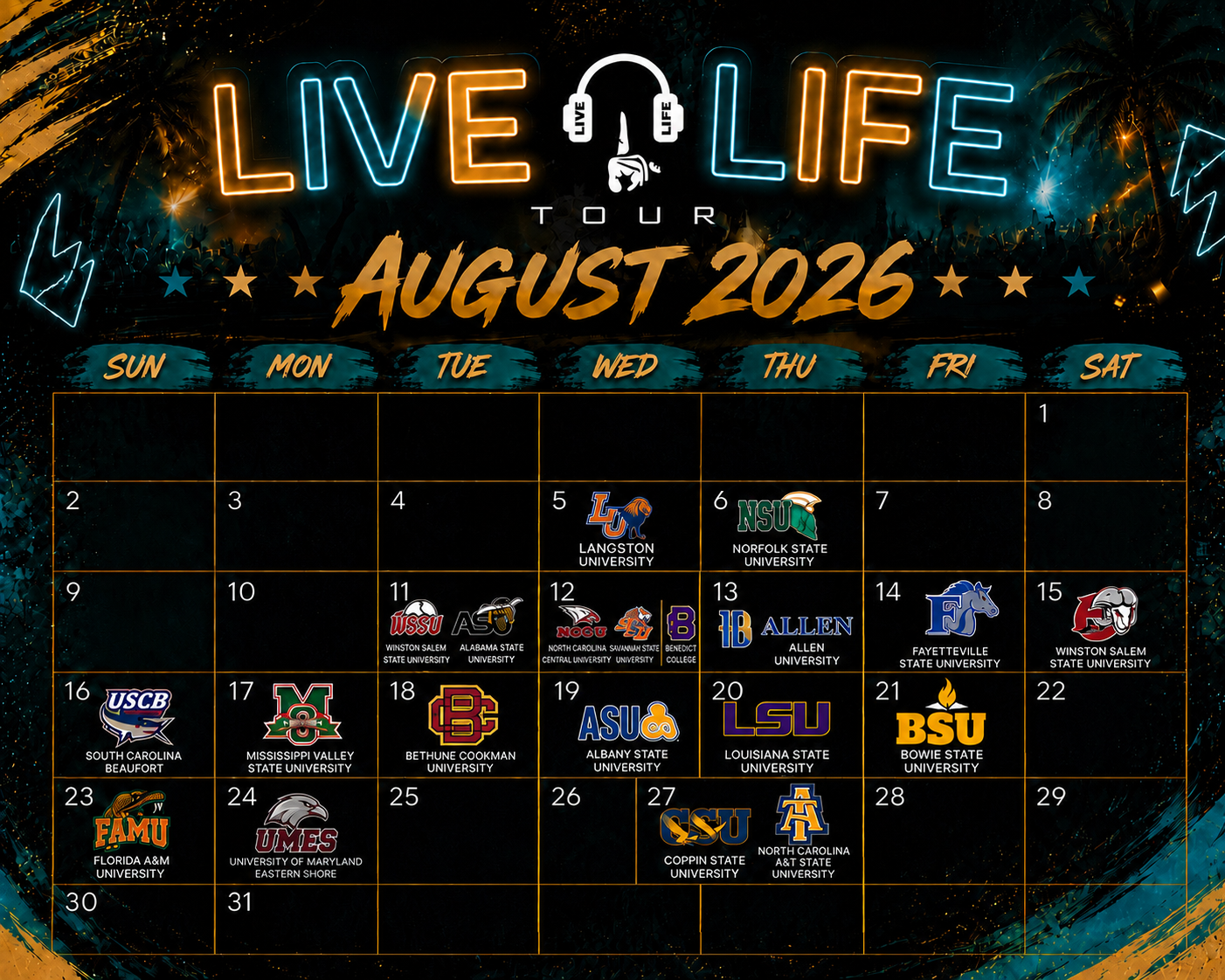 August 2026 event calendar poster with neon “Live Life” title and multiple concert dates.