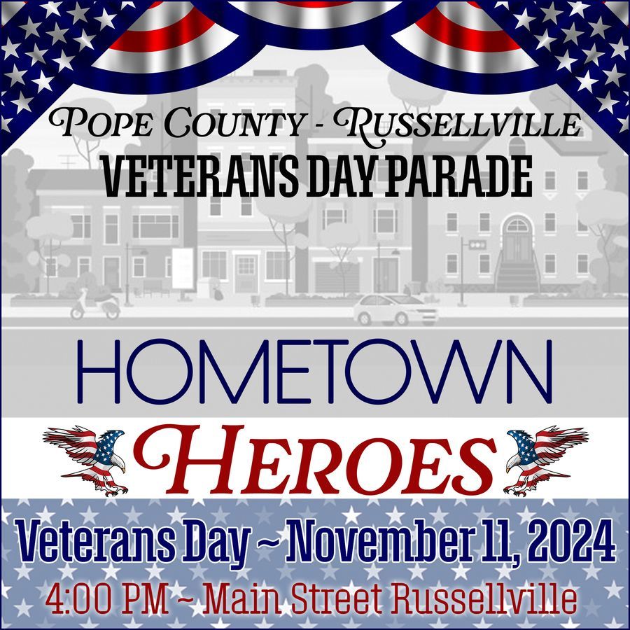 Pope County-Russellville Veterans Day Parade poster with red, white, and blue bunting, Nov. 11, 2024, 4:00 PM