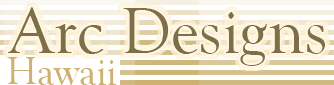 Arc Designs Hawaii, LLC