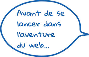 bulle de discussion contour bleu et écriture manuscrite avant de se lancer dans l'aventure du web en bleu