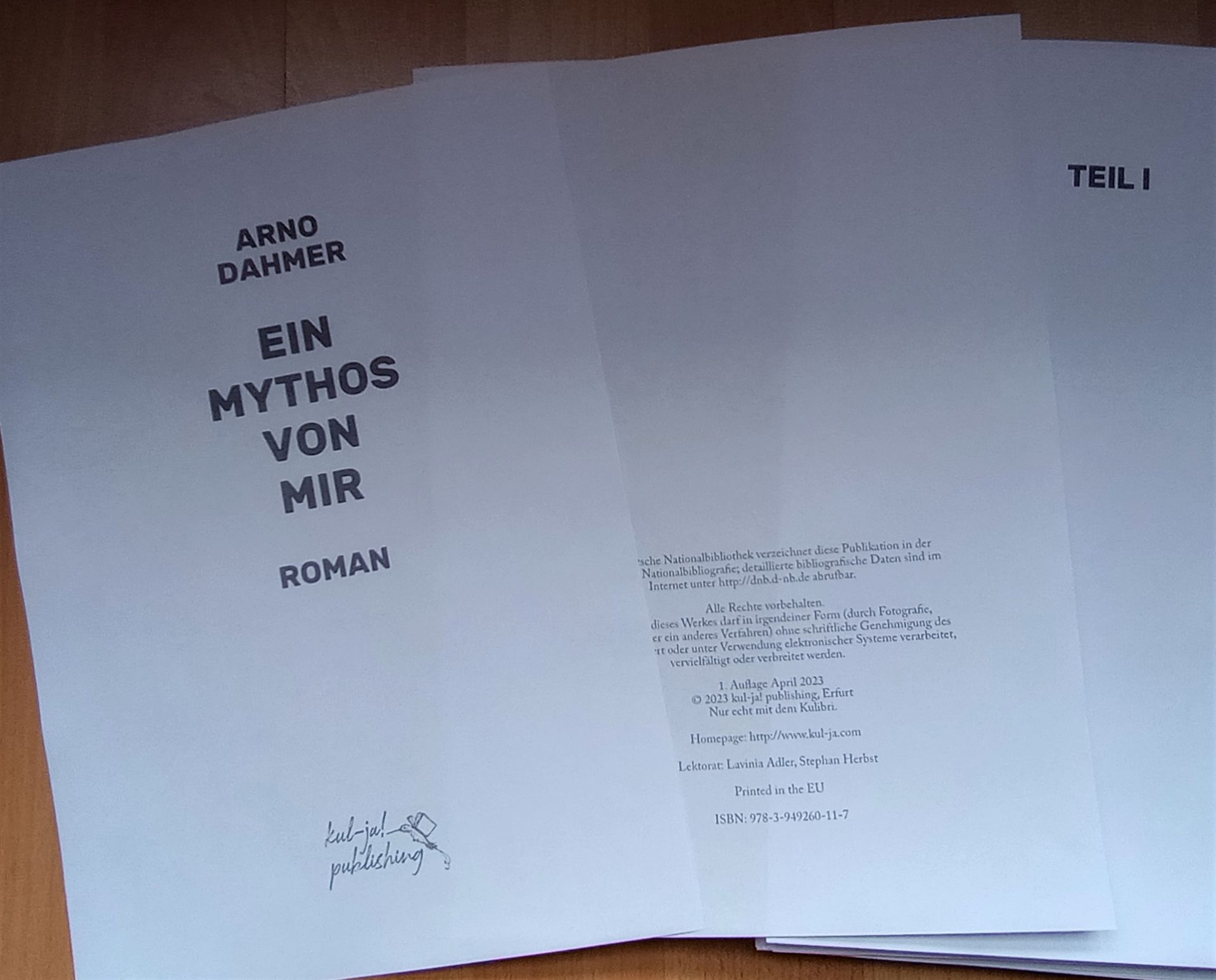 Druckfahnen des Romans Ein Mythos von mir (Arno Dahmer)