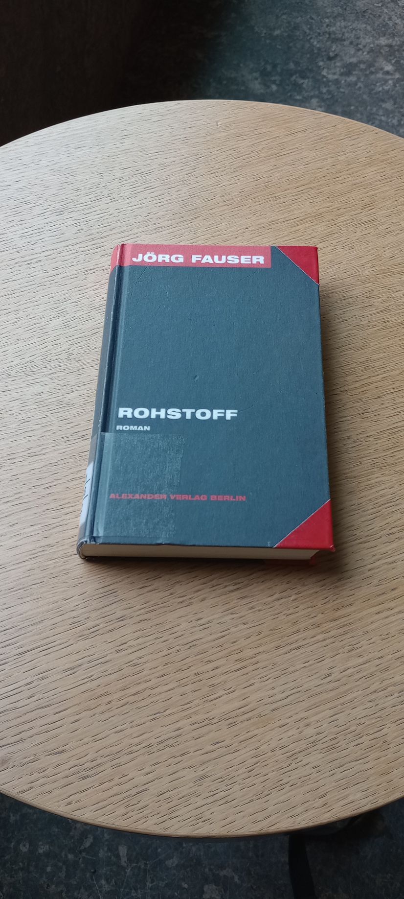 Jörg Fauser: Rohstoff (Roman, 1982)
