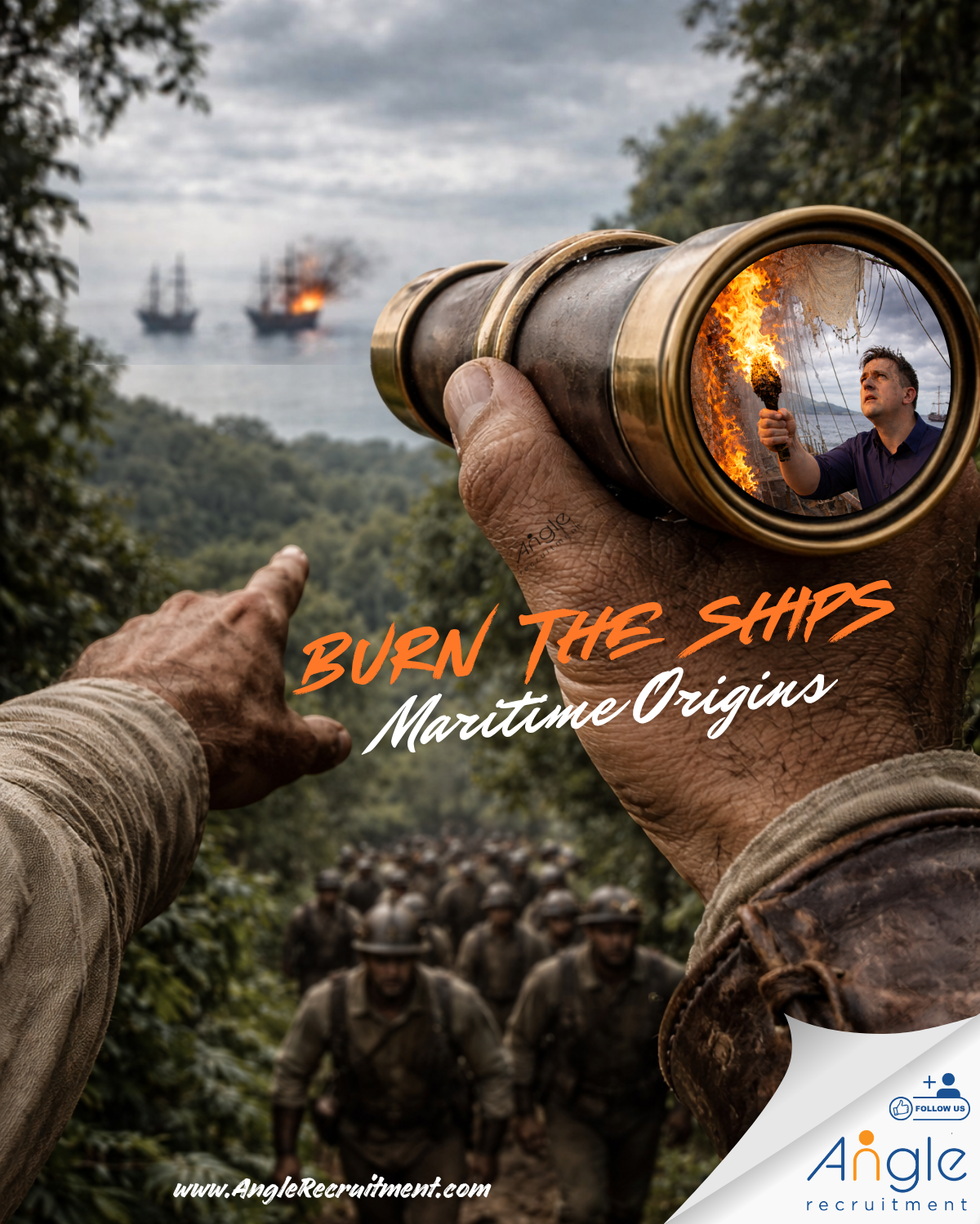 A brass telescope reflects Jason Nangle, MD of Angle Recruitment, holding a flaming torch as he sets fire to a tall ship. Soldiers march through dense jungle in the foreground, with multiple ships burning on the horizon beneath a stormy sky.