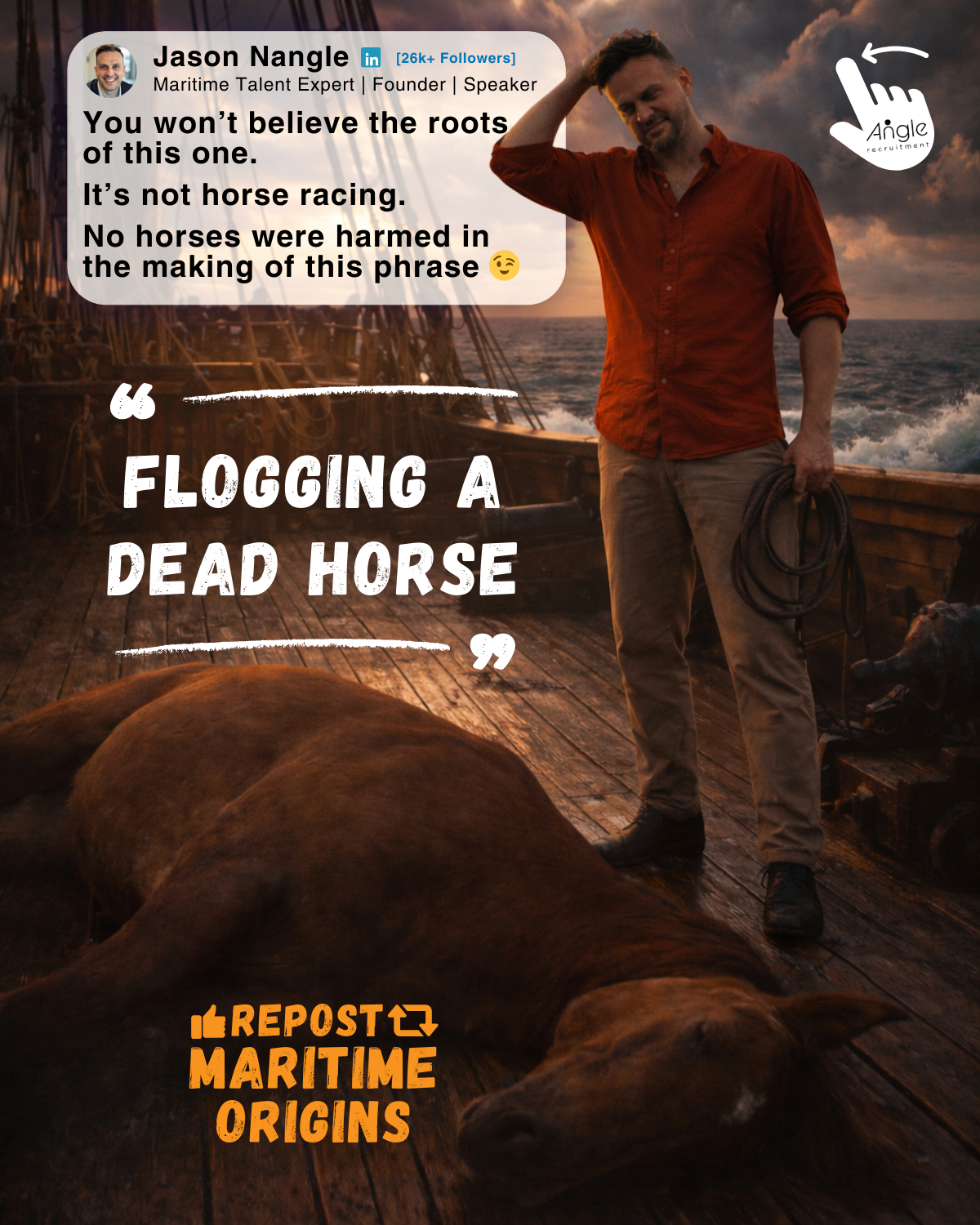 Flogging a Dead Horse - maritime phrase origins - Angle Recruitment blog