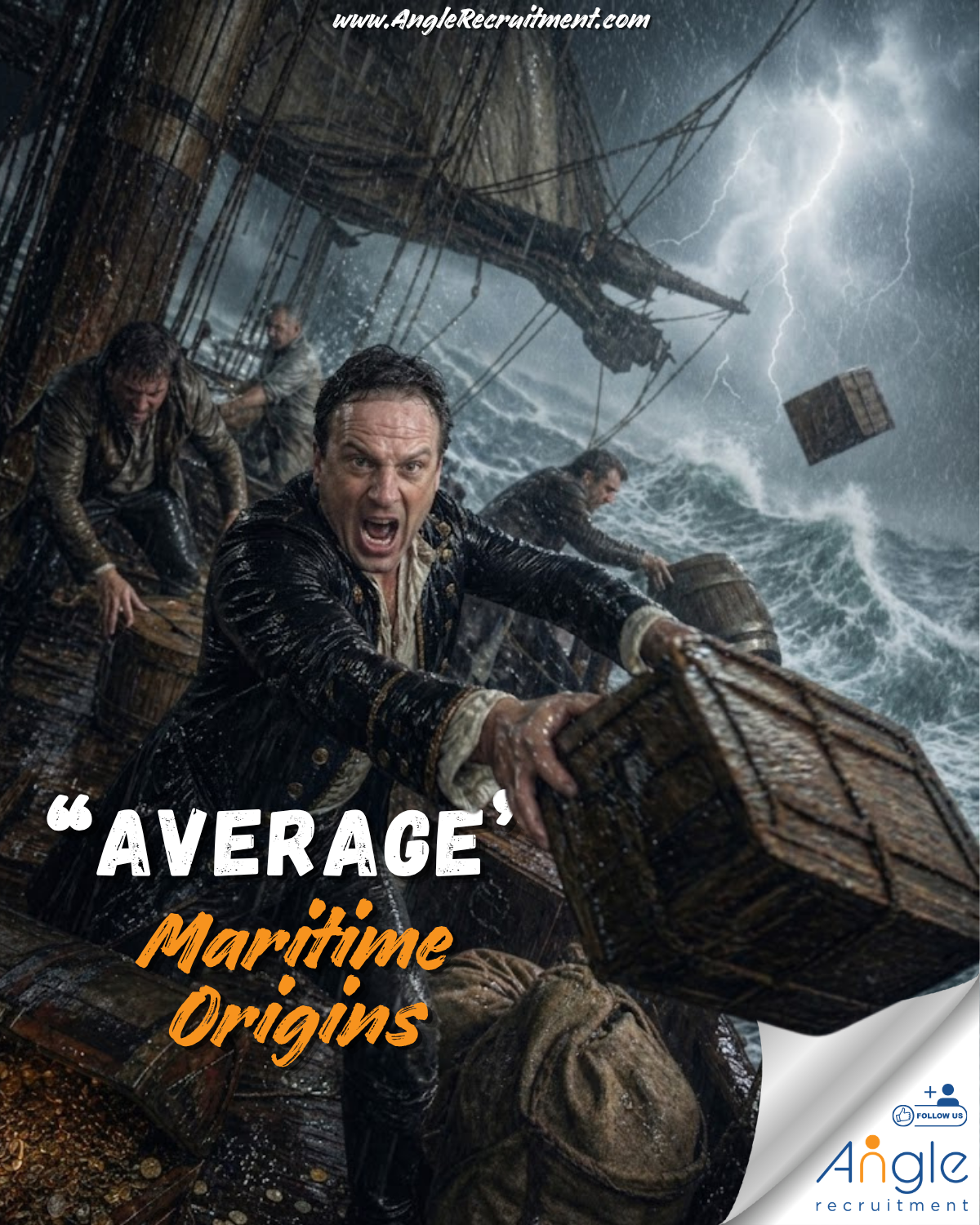 Jason Nangle stands on the heaving deck of an 18th century sailing ship as a violent storm rages around him. Drenched, hair plastered down, mouth open shouting, he hurls a heavy wooden crate over the rail into the churning sea. Behind him the crew throw barrels and sacks overboard while lightning splits the black sky. A treasure chest spills coins onto the wet planks. Text overlay reads: 'Average' Maritime Origins.