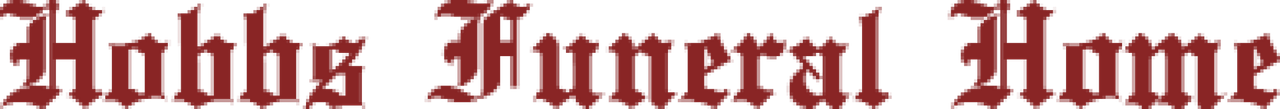 The text "Hobbs Funeral Home" in a dark red, gothic-style font.