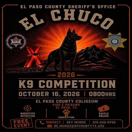 El Paso County Sheriff’s Office “El Chuco” 2026 K9 Competition poster with a black dog on a fiery desert backdrop