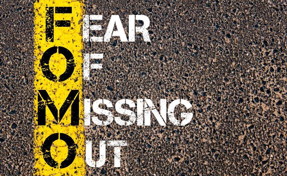 Fear of missing out