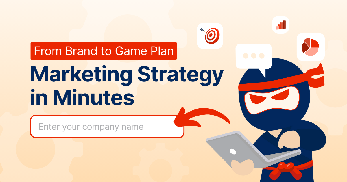 Marketing strategy tool: Ninja character with laptop, entering company name.