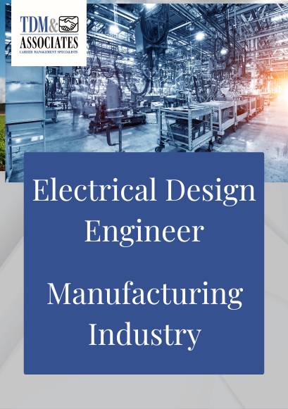 Electrical Design Engineer - Manufacturing Industry
