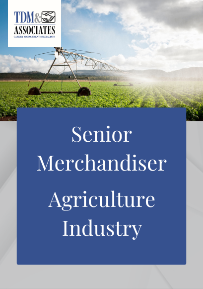 Senior Merchandiser - Agriculture Industry