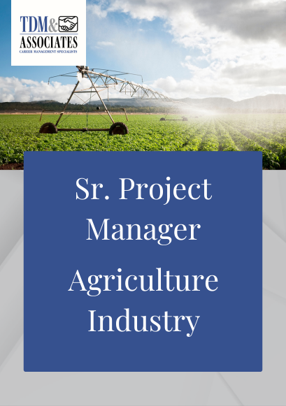 Senior Project Manager - Agriculture Industry