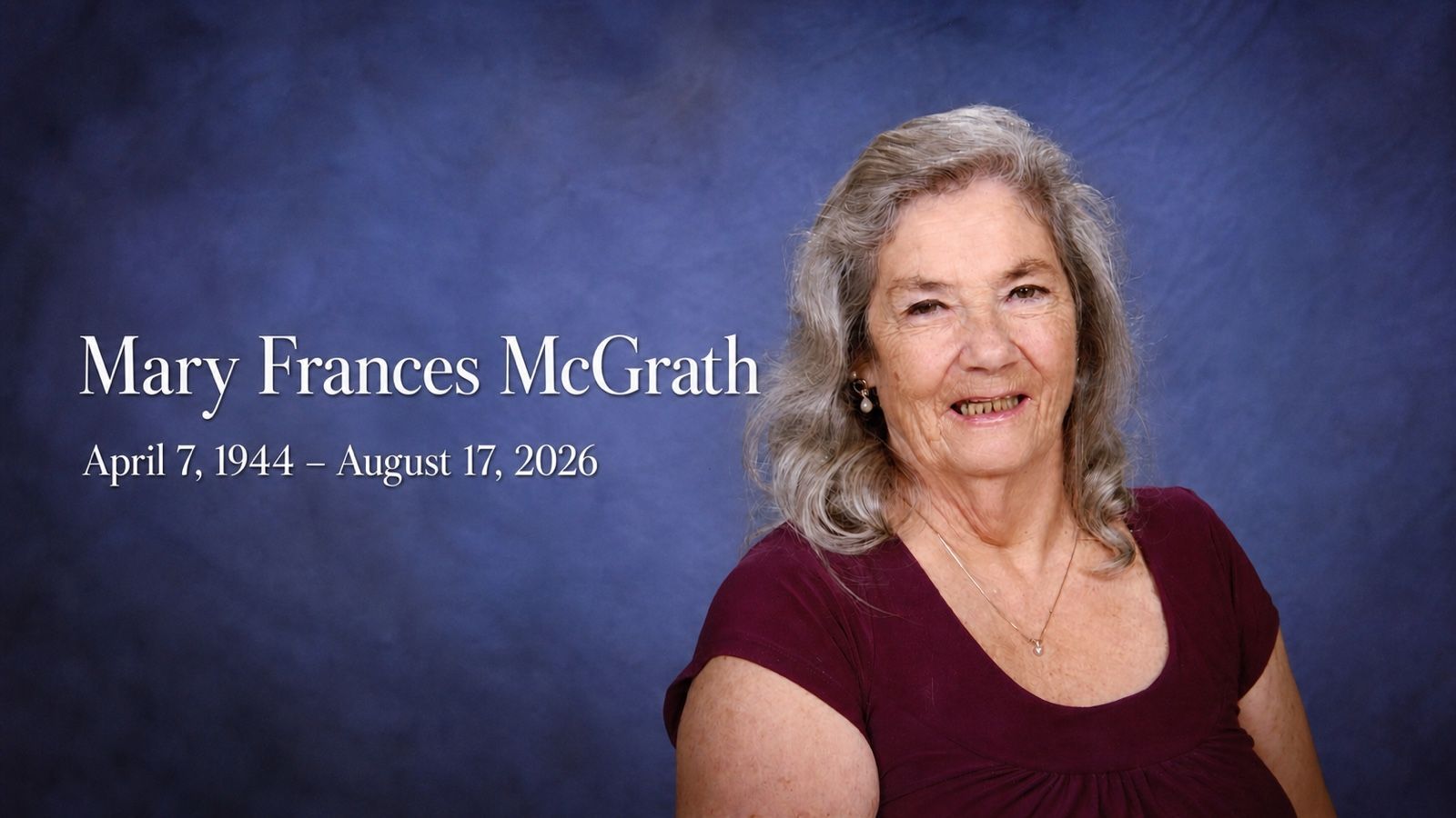 Mary Frances McGrath memorial portrait with dates, against a blue background.