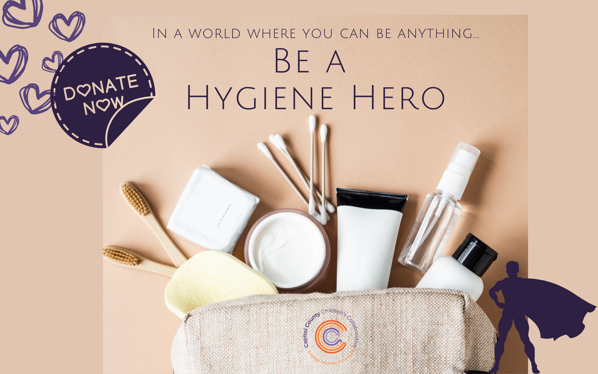 Donation poster with toiletries and text “Be a Hygiene Hero” and “Donate now!”