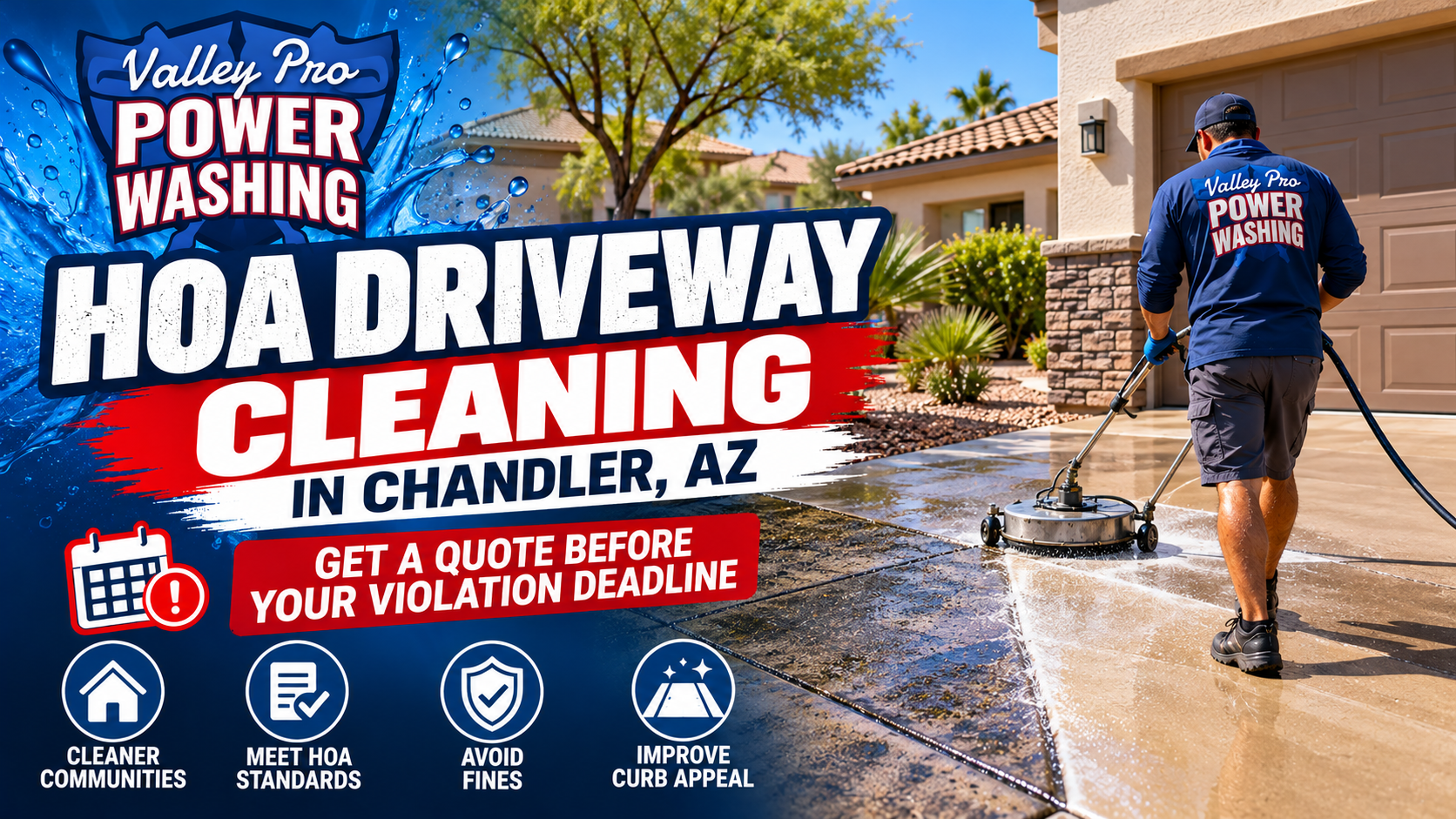 Power washing ad: man sprays driveway in Chandler, AZ, with bold “HOA driveway cleaning” text.