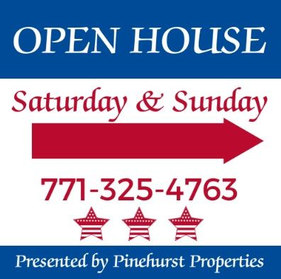 A red, white, and blue open house sign with a directional arrow, phone number 771-325-4763, and Pinehurst Properties.
