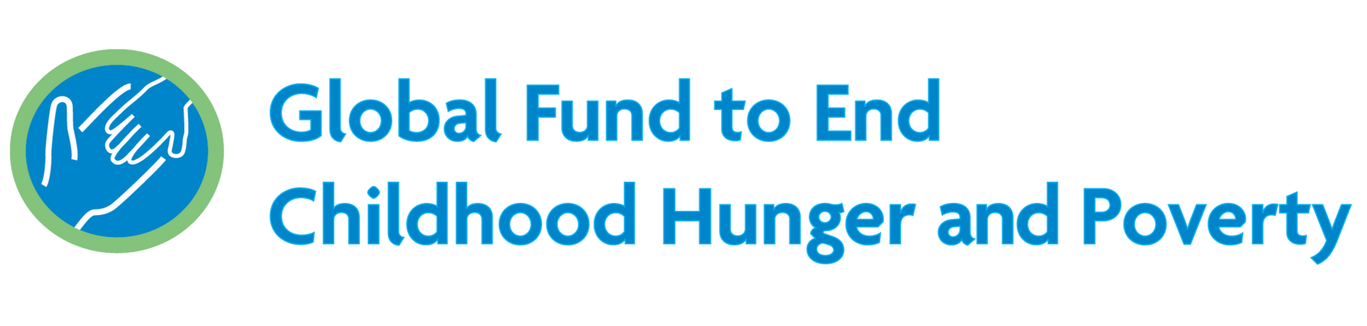 Global Fund to end Childhood Hunger and Poverty Global Fund to end Childhood Hunger and Poverty