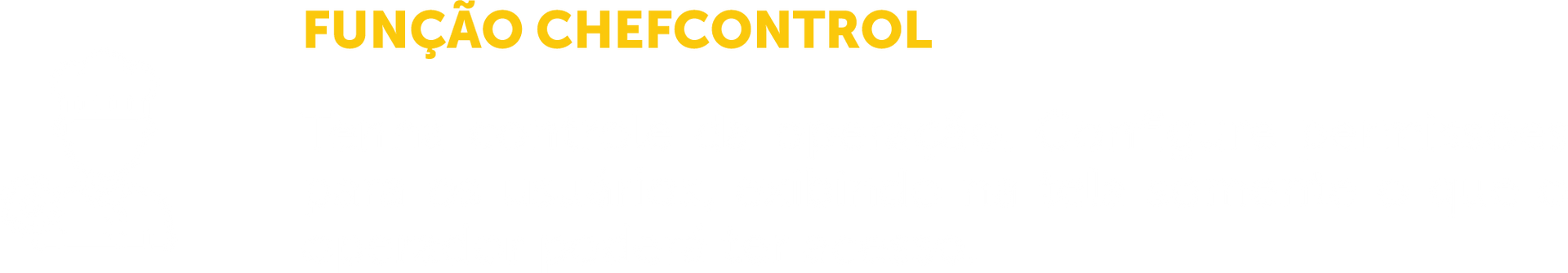 A palavra chefcontrol está escrita em amarelo sobre fundo branco.