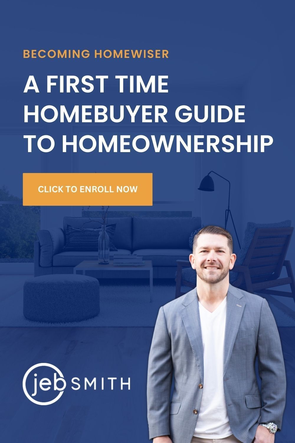 Homebuyer guide ad with blue background, smiling man in suit, and “Click to enroll now” button