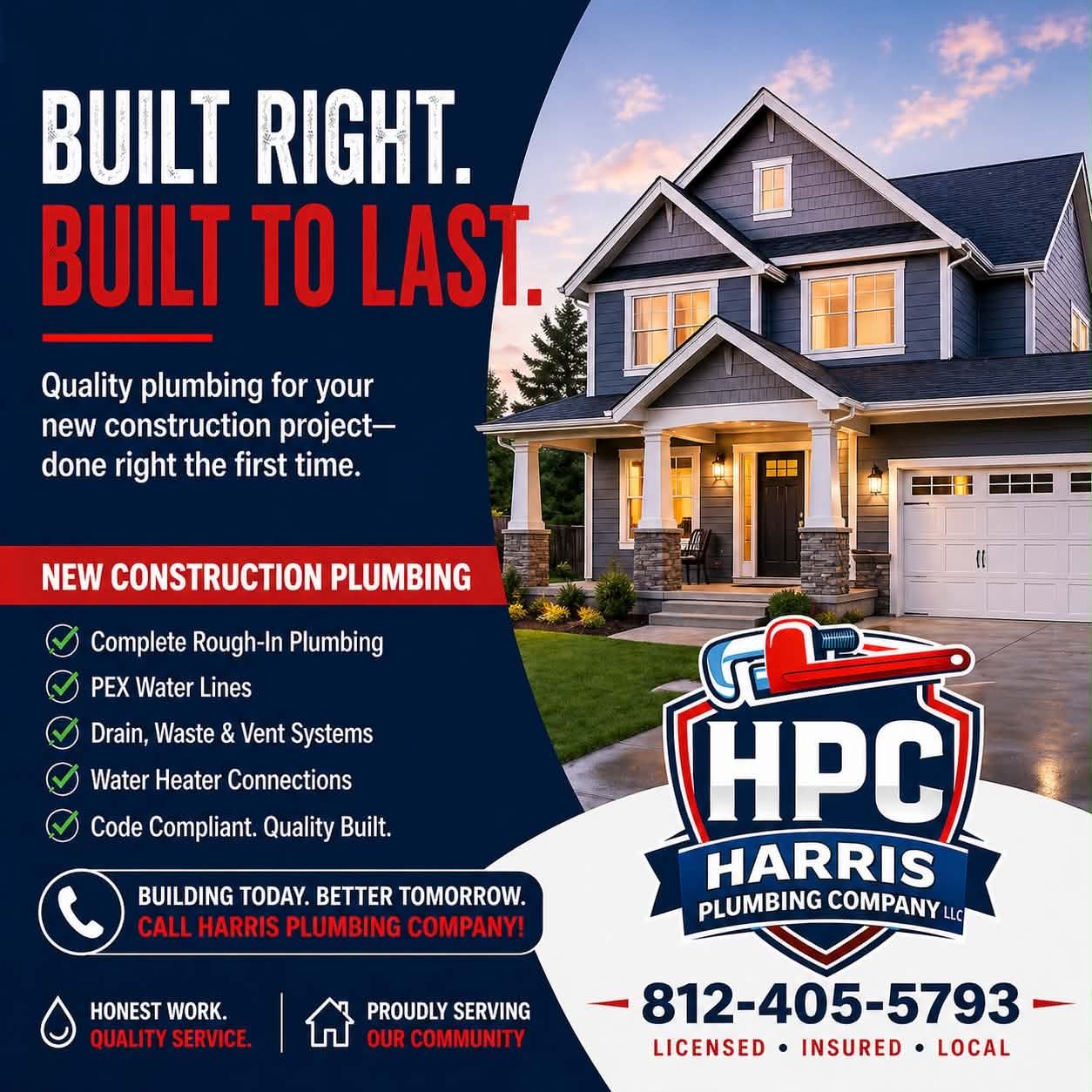 HPC Harris Plumbing ad with house at dusk, “Built right. Built to last.” and new construction plumbing services.