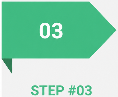 Green step banner labeled “03” with “STEP #03” below.