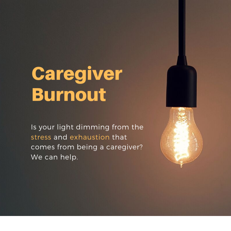 An advertisement for caregiver burnout with a light bulb hanging from the ceiling
