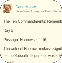 App screenshot of a daily devotional article by Dane Moore, titled “The Ten Commandments: Remember…,” Day 5, Hebrews 4:1–16.