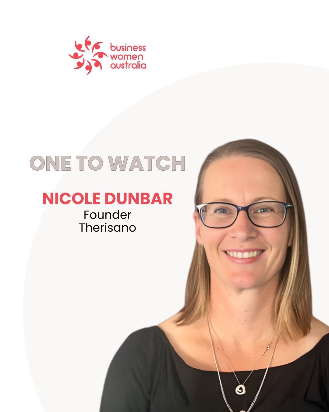 Business Women Australia “One to Watch” profile for Nicole Dunbar, smiling portrait on white background